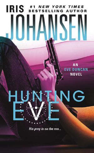 [Eve Duncan 14] • Hunting Eve